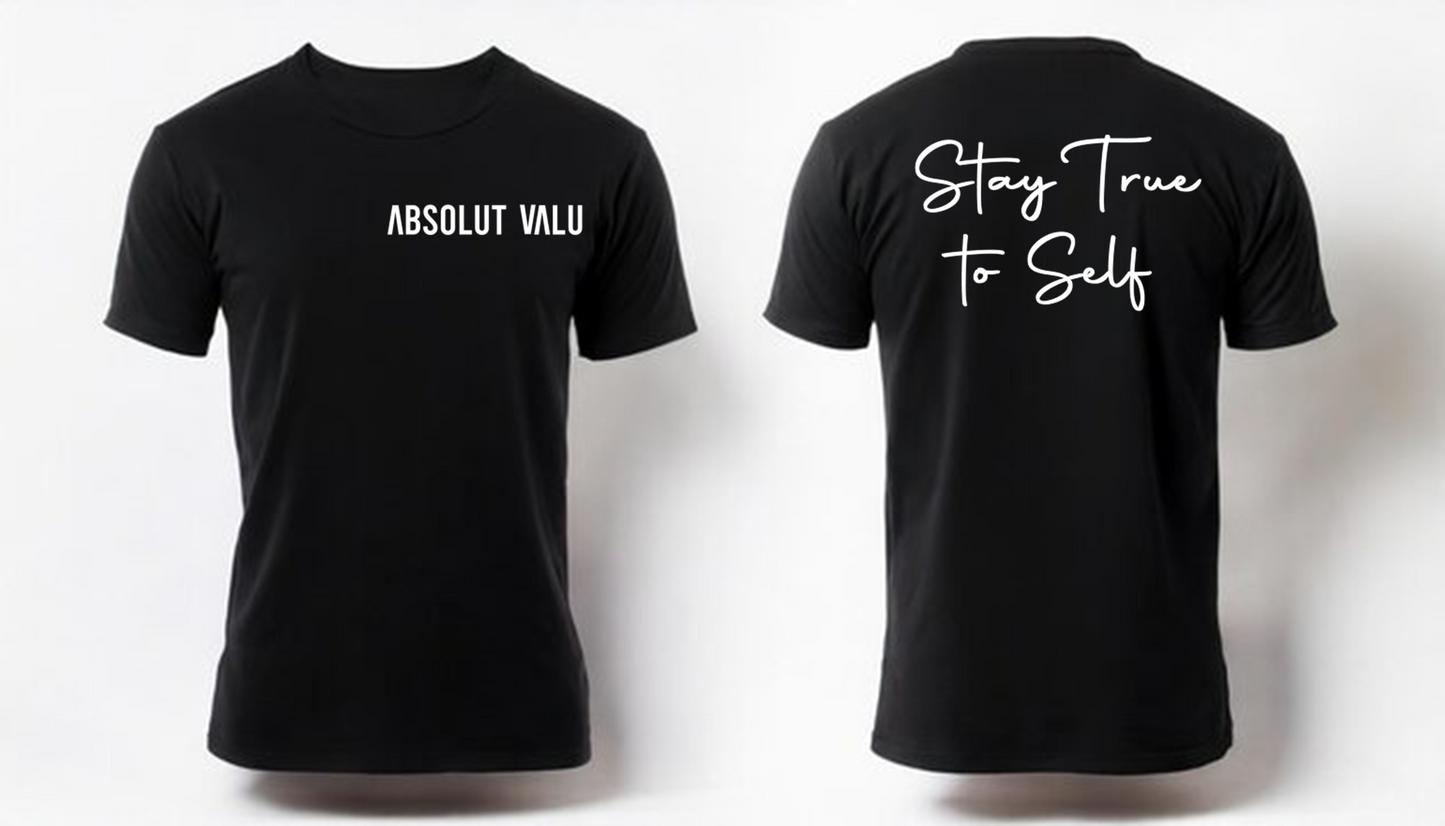 "Stay True to Self" short sleeve t-shirt